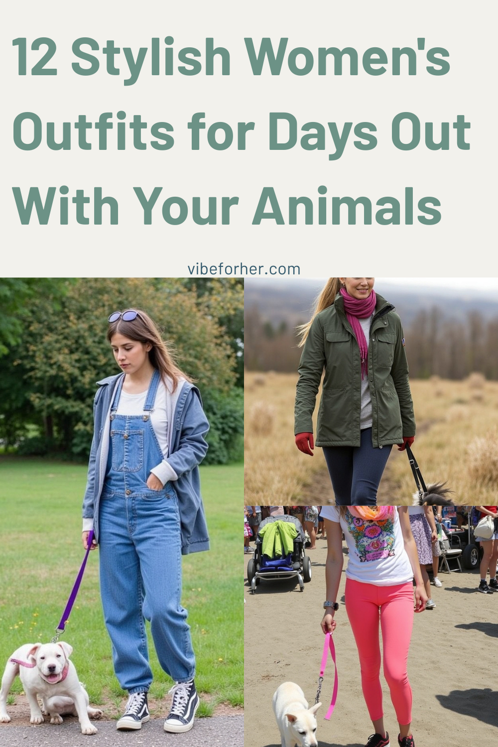 12 Stylish Women's Outfits for Days Out With Your Animals